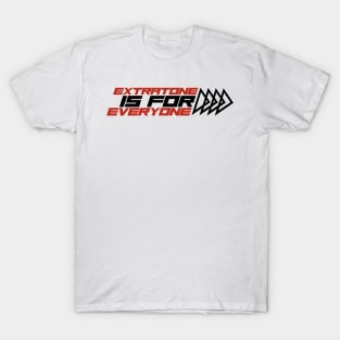 Extratone is for Everyone T-Shirt